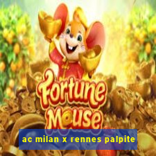 ac milan x rennes palpite